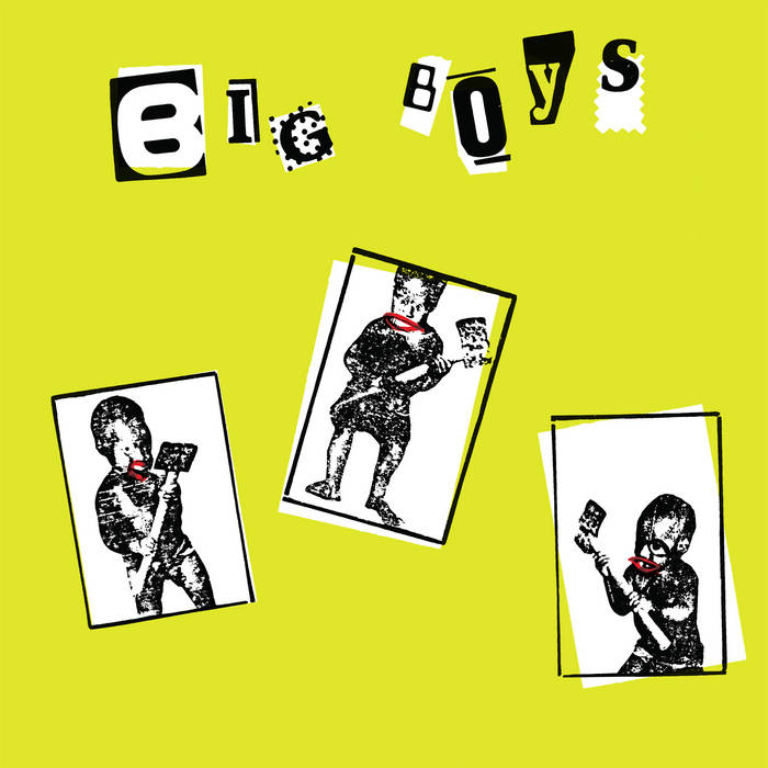 Big Boys - Where's My Towel/Industry Standard