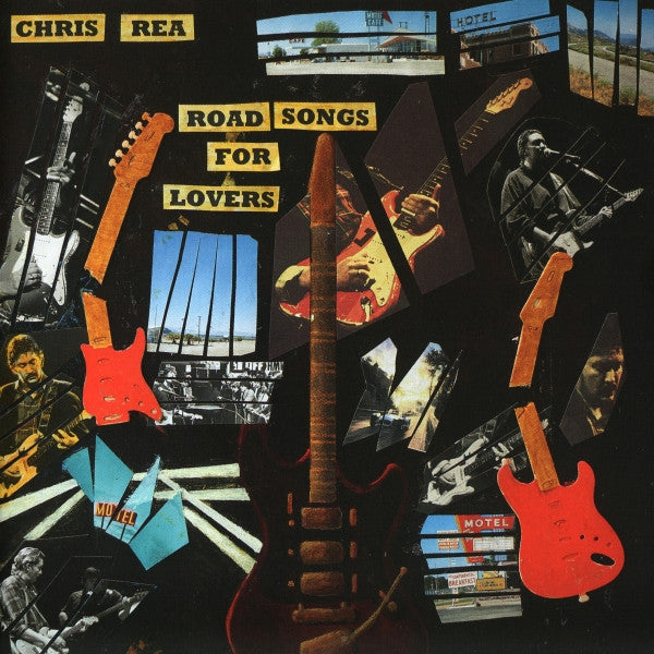 Chris Rea - Road Songs For Lovers