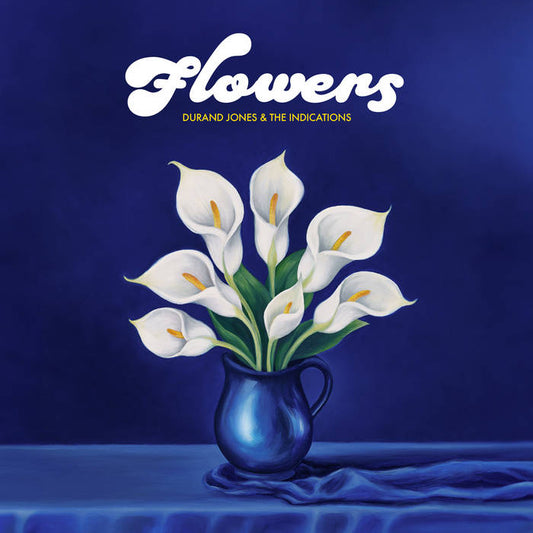 Durand Jones & The Indications - Flowers (Blue Iceberg Splash Coloured Vinyl)