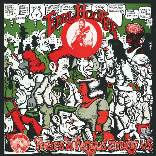 Hooker, Earl - 2024RSD - There's A Fungus Amung Us (red, white & green burst vinyl)