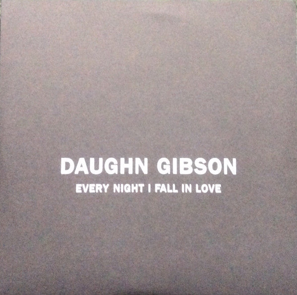 Daughn Gibson - Every Night I Fall In Love