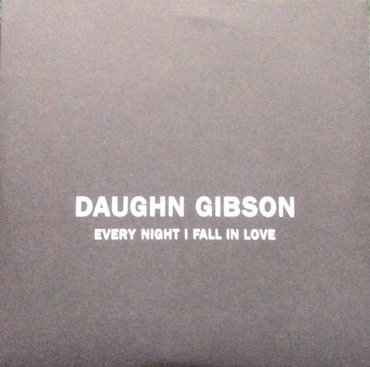 Daughn Gibson - Every Night I Fall In Love