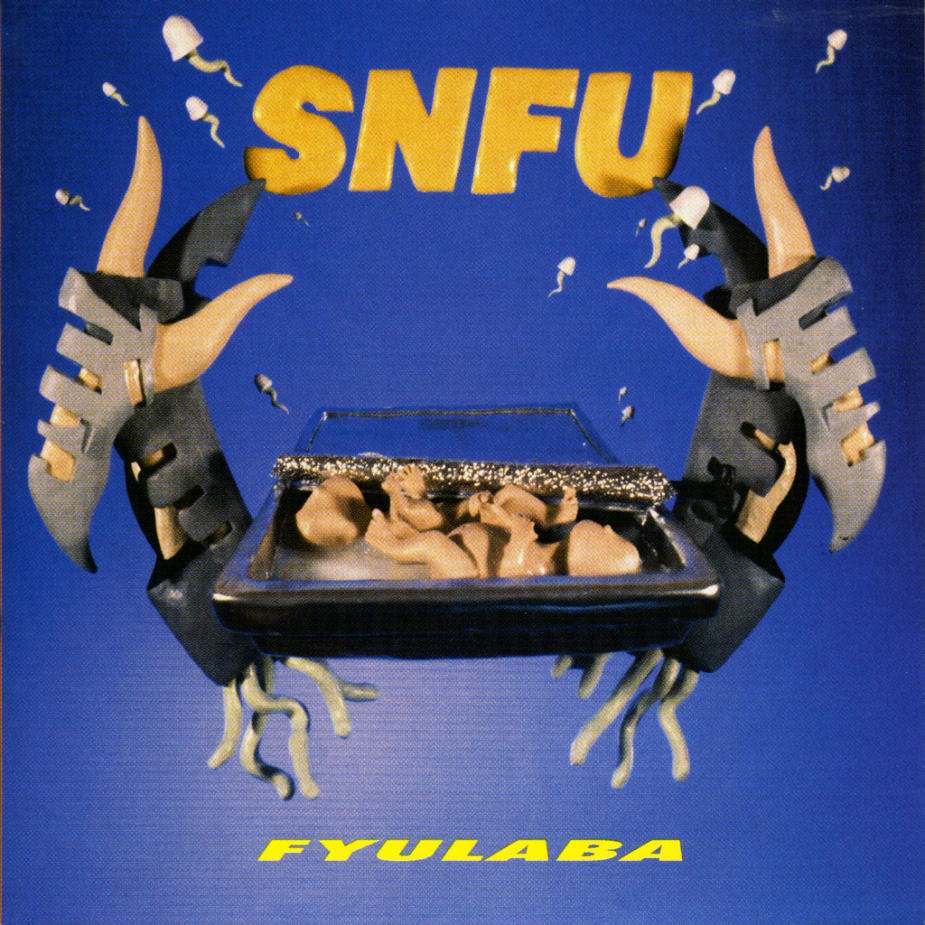 SNFU - FYULABA