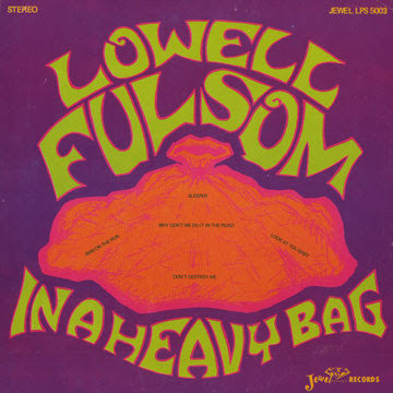 Lowell Fulsom - In A Heavy Bag