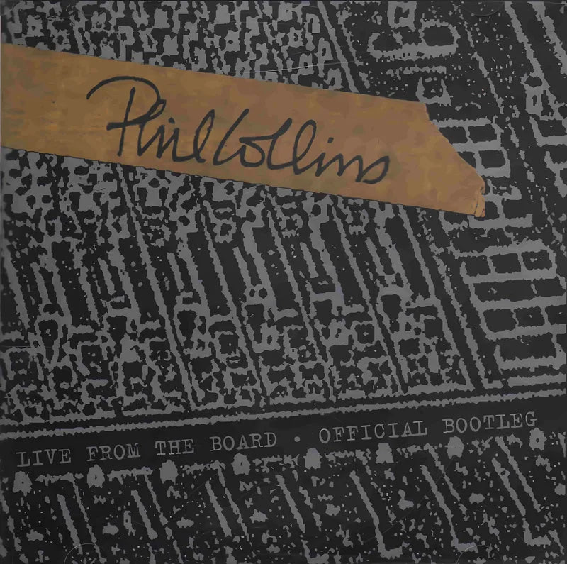 Phil Collins - Live From The Board... The Official Bootleg (Black Friday RSD 24)