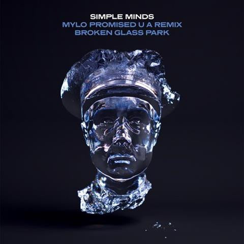 Simple Minds - Mylo Promised U A Remix / Broken Glass Park