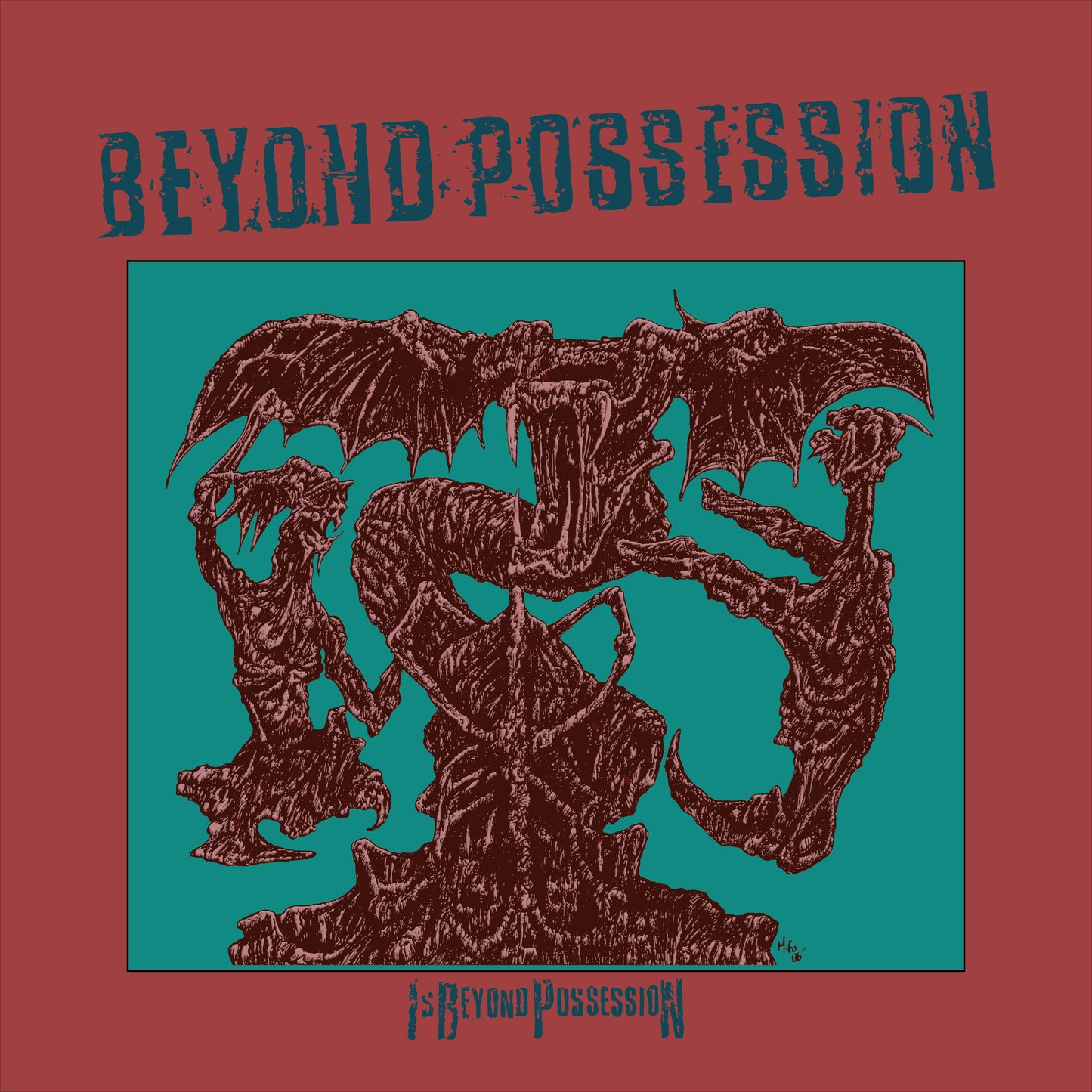 Beyond Possession - Is Beyond Possession (2025 Reissue)