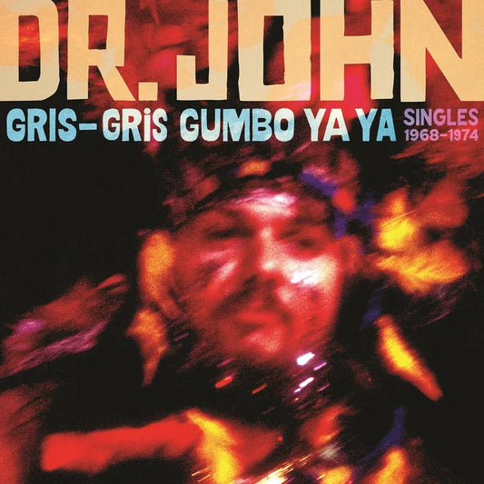 Dr. John - 2024RSD - Gris-Gris Gumbo Ya Ya: Singles 1968-74 (2LP-purple opaque vinyl