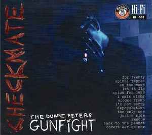 Duane Peters Gunfight - Checkmate