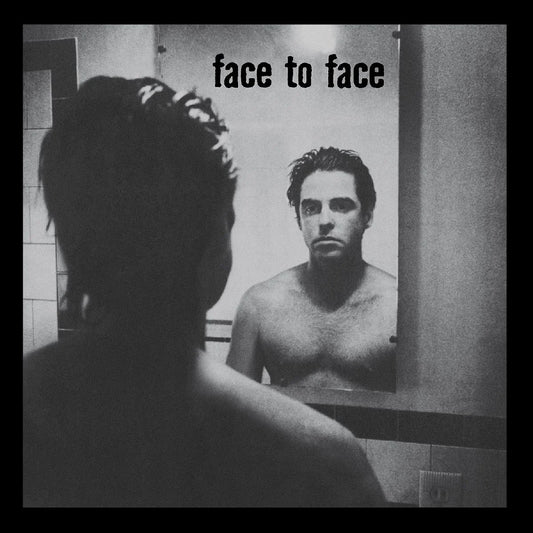 FACE TO FACE - FACE TO FACE (REISSUE)
