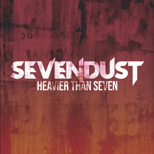 Sevendust - 2024RSD - Heavier Than Seven (red & black splatter vinyl)