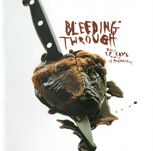 Bleeding Through - This Is Love, This Is Murderous (CD)