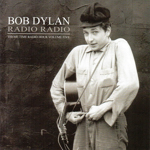 Bob Dylan / Various - Radio Radio: Theme Time Radio Hour Volume Five (CD)