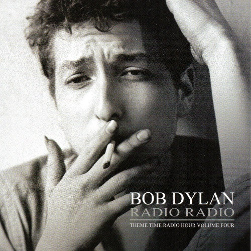Bob Dylan / Various - Radio Radio: Theme Time Radio Hour Volume Four (CD)