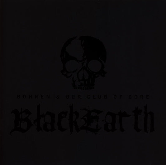 Bohren & Der Club Of Gore - Black Earth