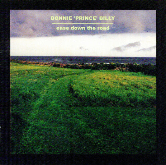 Bonnie 'Prince' Billy* - Ease Down The Road (CD)