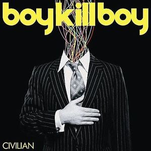 Boy Kill Boy - Civilian (CD)
