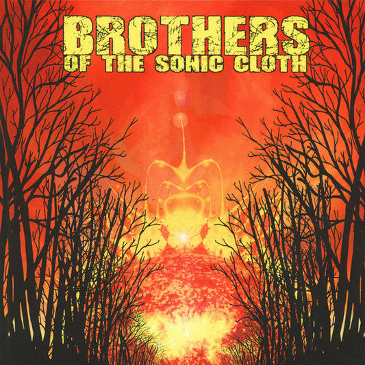 Brothers Of The Sonic Cloth - Brothers Of The Sonic Cloth