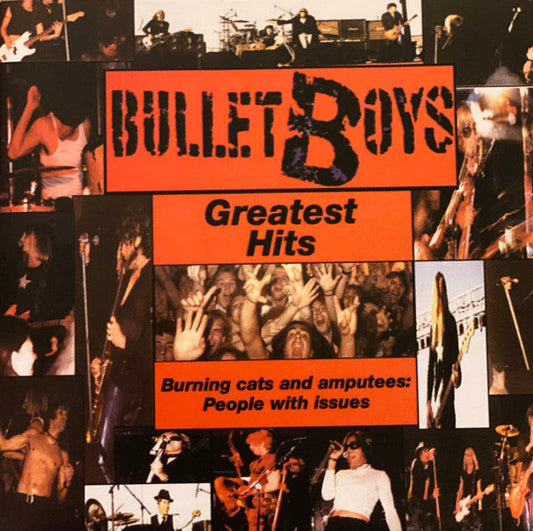 Bullet Boys - Greatest Hits - Burning Cats And Amputees: People With Issues (CD)