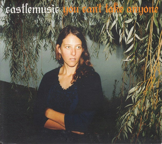 Castlemusic - You Can't Take Anyone (CD)