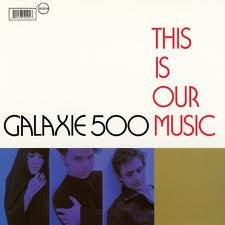 Galaxie 500 - This Is Our Music & Copenhagen (CD)