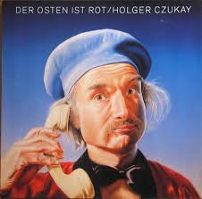 Holger Czukay - Der Osten Ist Rot