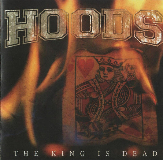 Hoods - The King Is Dead (CD)