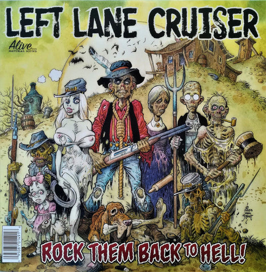 Left Lane Cruiser - Rock Them Back To Hell