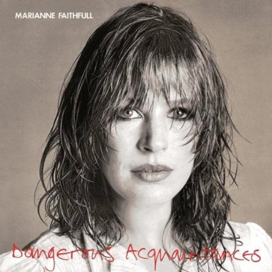 Marianne Faithfull - Dangerous Acquaintances
