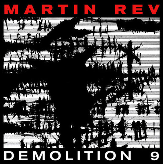Martin Rev - Demolition 9