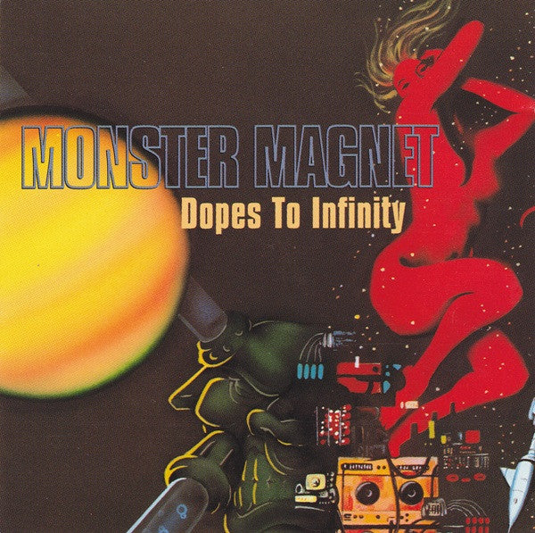 Monster Magnet - Dopes To Infinity (CD)