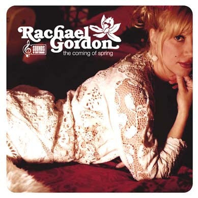 Rachael Gordon - The Coming Of Spring (CD)
