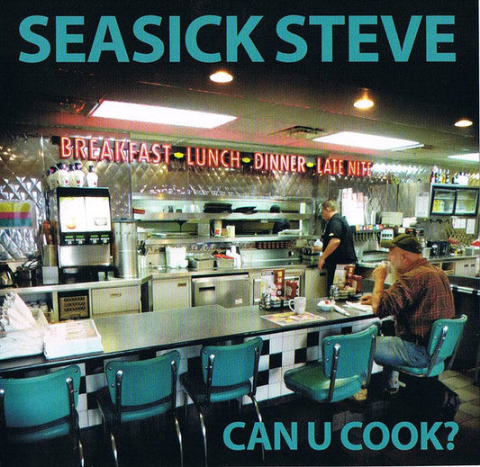 Seasick Steve - Can U Cook? (CD)