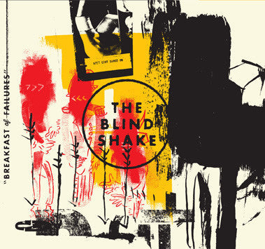 The Blind Shake - Breakfast Of Failures