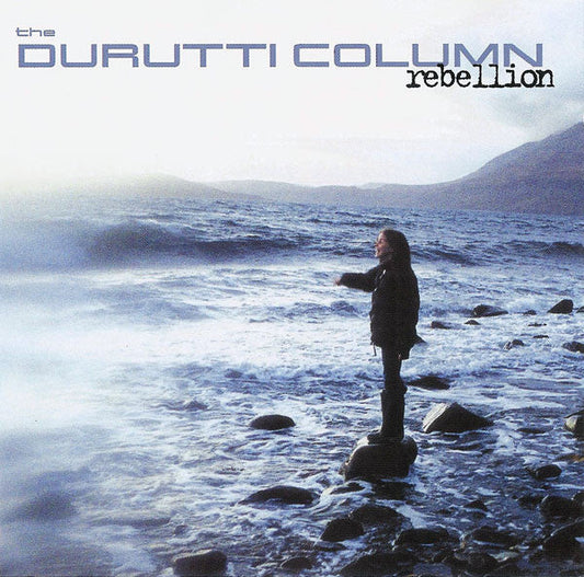 The Durutti Column - Rebellion (CD)