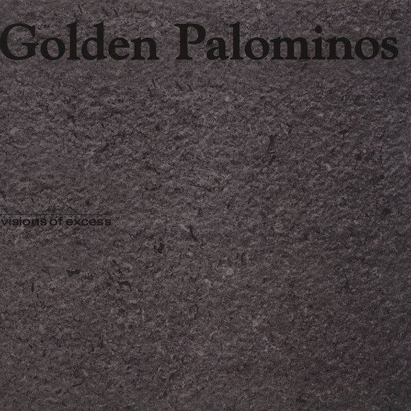 The Golden Palominos - Visions Of Excess