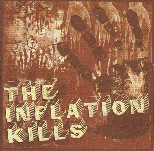 The Inflation Kills - The Inflation Kills (CD)