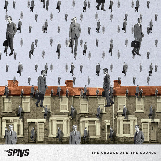 Thee Spivs - The Crowds And The Sounds