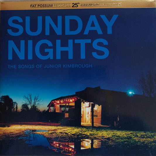 Various - Sunday Nights: The Songs Of Junior Kimbrough