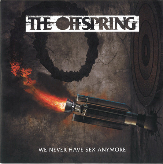 Offspring - 2021RSD2 - We Never Have Sex Anymore (7")