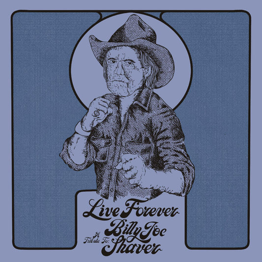 Various Artists - Live Forever: A Tribute to Billy Joe Shaver (INDIE EXCLUSIVE, DIAMOND COLOR VINYL)