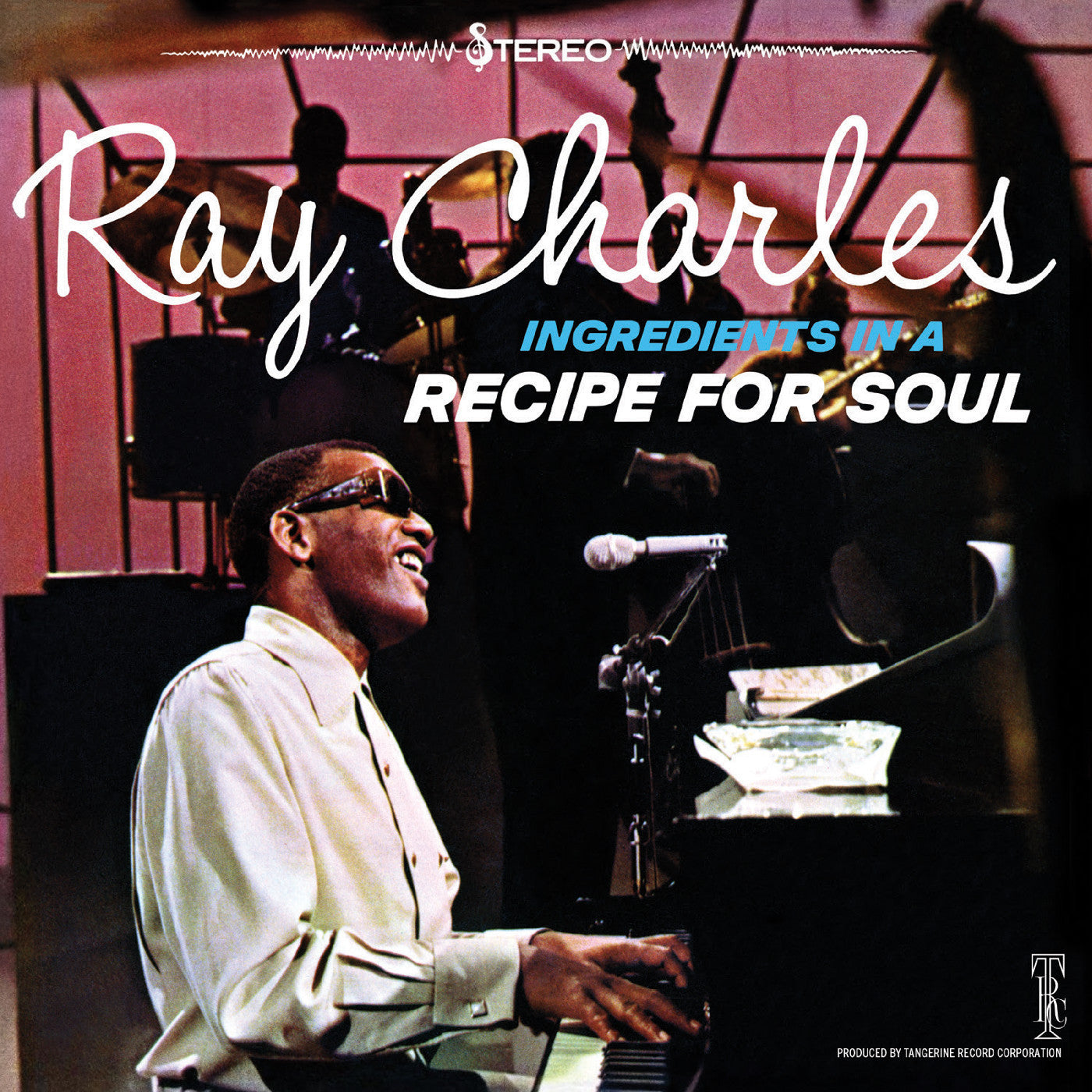 Ray Charles - Ingredients In A Recipe For Soul (ORANGE VINYL)