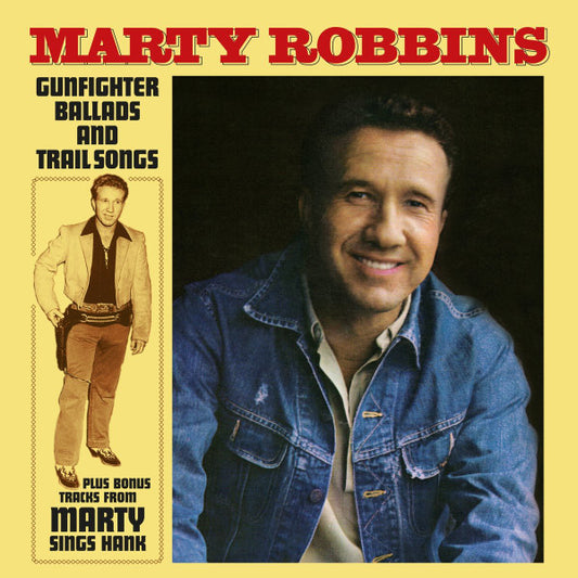 Marty Robbins - Gunfighter Ballads And Trail Songs (6 bonus tracks)