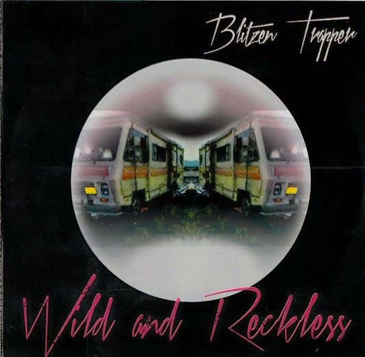 Blitzen Trapper - Wild And Reckless