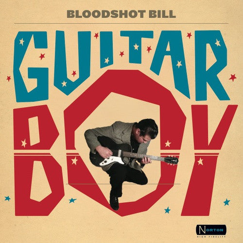 Bloodshot Bill - Guitar Boy