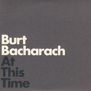 Burt Bacharach - At This Time