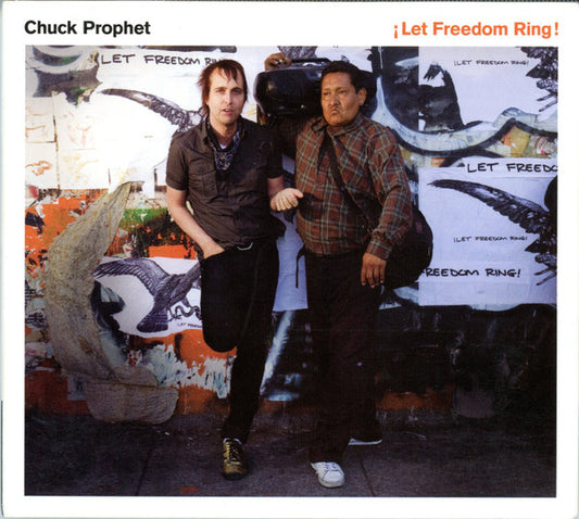 Chuck Prophet - Let Freedom Ring! (180g)