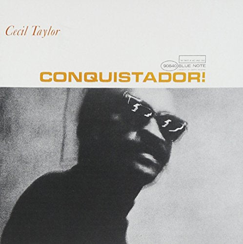 Cecil Taylor - Conquistador!