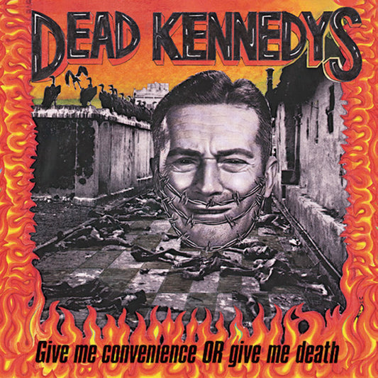 Dead Kennedys - Give Me Convenience Or Give Me Death (180g)
