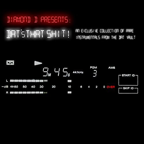 Diamond D - Dat"s That Shit! (An Exclusive Collection Of Rare Instrumentals From The DAT Vault)